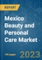 Mexico Beauty and Personal Care Market - Growth, Trends, and Forecasts (2023-2028) - Product Thumbnail Image