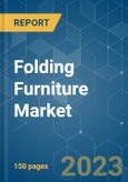 Folding Furniture Market - Growth, Trends, COVID-19 Impact, and Forecasts (2023-2028)- Product Image