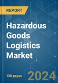 Hazardous Goods Logistics - Market Share Analysis, Industry Trends & Statistics, Growth Forecasts 2020-2029- Product Image