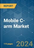 Mobile C-arm - Market Share Analysis, Industry Trends & Statistics, Growth Forecasts 2019 - 2029- Product Image