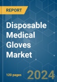 Disposable Medical Gloves - Market Share Analysis, Industry Trends & Statistics, Growth Forecasts 2019 - 2029- Product Image