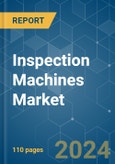 Inspection Machines - Market Share Analysis, Industry Trends & Statistics, Growth Forecasts 2019 - 2029- Product Image