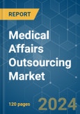 Medical Affairs Outsourcing - Market Share Analysis, Industry Trends & Statistics, Growth Forecasts 2019 - 2029- Product Image