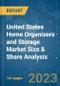 United States Home Organizers and Storage Market Size & Share Analysis - Growth Trends & Forecasts (2023 - 2028) - Product Thumbnail Image