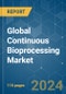 Global Continuous Bioprocessing - Market Share Analysis, Industry Trends & Statistics, Growth Forecasts 2019 - 2029 - Product Image