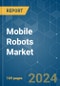 Mobile Robots - Market Share Analysis, Industry Trends & Statistics, Growth Forecasts 2019 - 2029 - Product Thumbnail Image