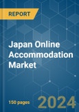 Japan Online Accommodation - Market Share Analysis, Industry Trends & Statistics, Growth Forecasts 2020 - 2029- Product Image