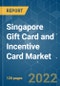 Singapore Gift Card and Incentive Card Market - Growth, Trends, COVID-19 Impact, and Forecasts (2022 - 2027) - Product Thumbnail Image