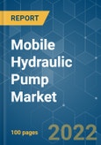 Mobile Hydraulic Pump Market - Growth, Trends, COVID-19 Impact, and Forecasts (2022-2027)- Product Image