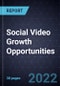 Social Video Growth Opportunities - Product Thumbnail Image