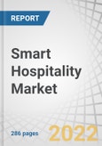 Smart Hospitality Market by Offering (Solutions, Services), Solution (Property Management System, Network Management System, Integrated Security Management System), Deployment Mode, End User and Region - Forecast to 2027- Product Image