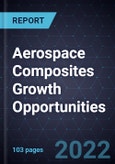 Aerospace Composites Growth Opportunities- Product Image