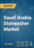 Saudi Arabia Dishwasher - Market Share Analysis, Industry Trends & Statistics, Growth Forecasts 2019 - 2029- Product Image