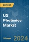 US Photonics - Market Share Analysis, Industry Trends & Statistics, Growth Forecasts (2024 - 2029) - Product Thumbnail Image