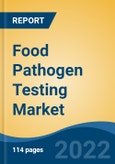 Food Pathogen Testing Market, By Type (Salmonella, E.coli, Listeria, Others), By Food Type (Meat & Poultry, Dairy Products, Processed Food, Fruits & Vegetables, Others), By Technology, By Region, Competition, Opportunity and Forecast, 2027- Product Image