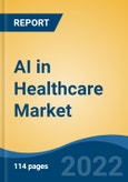 AI in Healthcare Market, By Offering (Software v/s Hardware), By Technology (Machine Learning, Computer Vision, Natural Language Processing, Context-Aware Computing), By Application, By End User, By Region, Competition Forecast & Opportunities, 2027- Product Image