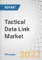 Tactical Data Link Market by Application (Command & Control, ISR, EW, Radio Communication), Platform (Ground, Airborne, Naval, Unmanned Systems, Weapons), Component, Frequency, Data Link Type, Point of Sale, Military Standard, Region - Forecast to 2027 - Product Thumbnail Image