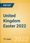 United Kingdom (UK) Easter 2022 - Analyzing Market, Trends, Consumer Attitudes and Major Players - Product Thumbnail Image