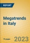 Megatrends in Italy - Product Thumbnail Image