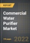 Commercial Water Purifier Market (2022 Edition) - Analysis By Filter Type, Technology, End-User, By Region, By Country: Market Insights and Forecast with Impact of COVID-19 (2022-2027) - Product Thumbnail Image