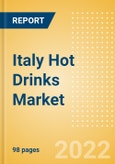 Italy Hot Drinks Market Size by Categories, Distribution Channel, Market Share and Forecast, 2021-2026- Product Image