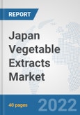 Japan Vegetable Extracts Market: Prospects, Trends Analysis, Market Size and Forecasts up to 2028- Product Image