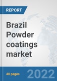 Brazil Powder coatings market: Prospects, Trends Analysis, Market Size and Forecasts up to 2028- Product Image