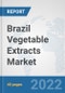 Brazil Vegetable Extracts Market: Prospects, Trends Analysis, Market Size and Forecasts up to 2028 - Product Thumbnail Image