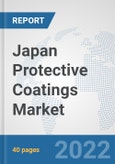 Japan Protective Coatings Market: Prospects, Trends Analysis, Market Size and Forecasts up to 2028- Product Image