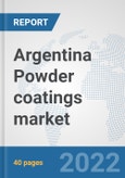 Argentina Powder coatings market: Prospects, Trends Analysis, Market Size and Forecasts up to 2028- Product Image