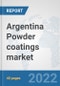 Argentina Powder coatings market: Prospects, Trends Analysis, Market Size and Forecasts up to 2028 - Product Thumbnail Image
