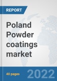 Poland Powder coatings market: Prospects, Trends Analysis, Market Size and Forecasts up to 2028- Product Image