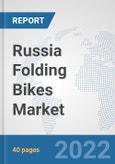 Russia Folding Bikes Market: Prospects, Trends Analysis, Market Size and Forecasts up to 2028- Product Image