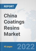 China Coatings Resins Market: Prospects, Trends Analysis, Market Size and Forecasts up to 2028- Product Image