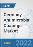 Germany Antimicrobial Coatings Market: Prospects, Trends Analysis, Market Size and Forecasts up to 2028- Product Image