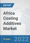 Africa Coating Additives Market: Prospects, Trends Analysis, Market Size and Forecasts up to 2028 - Product Thumbnail Image