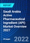 Saudi Arabia Active Pharmaceutical Ingredient (API) Market Overview 2027 - Product Thumbnail Image