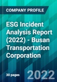 ESG Incident Analysis Report (2022) - Busan Transportation Corporation- Product Image