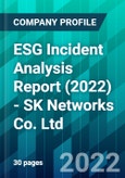 ESG Incident Analysis Report (2022) - SK Networks Co. Ltd.- Product Image