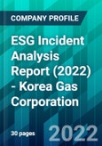 ESG Incident Analysis Report (2022) - Korea Gas Corporation- Product Image