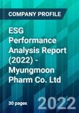 ESG Performance Analysis Report (2022) - Myungmoon Pharm Co. Ltd.- Product Image