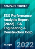 ESG Performance Analysis Report (2022) - GS Engineering & Construction Corp.- Product Image