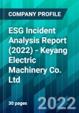 ESG Incident Analysis Report (2022) - Keyang Electric Machinery Co. Ltd- Product Image