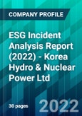 ESG Incident Analysis Report (2022) - Korea Hydro & Nuclear Power Ltd.- Product Image