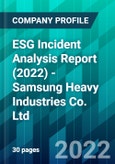 ESG Incident Analysis Report (2022) - Samsung Heavy Industries Co. Ltd- Product Image
