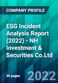 ESG Incident Analysis Report (2022) - NH Investment & Securities Co.Ltd.- Product Image