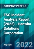 ESG Incident Analysis Report (2022) - Hanwha Solutions Corporation- Product Image
