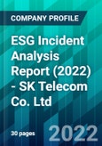ESG Incident Analysis Report (2022) - SK Telecom Co. Ltd.- Product Image