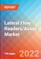Lateral Flow Readers/Assay- Market Insights, Competitive Landscape and Market Forecast-2027 - Product Thumbnail Image