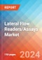 Lateral Flow Readers/Assays - Market Insights, Competitive Landscape, and Market Forecast - 2030 - Product Image